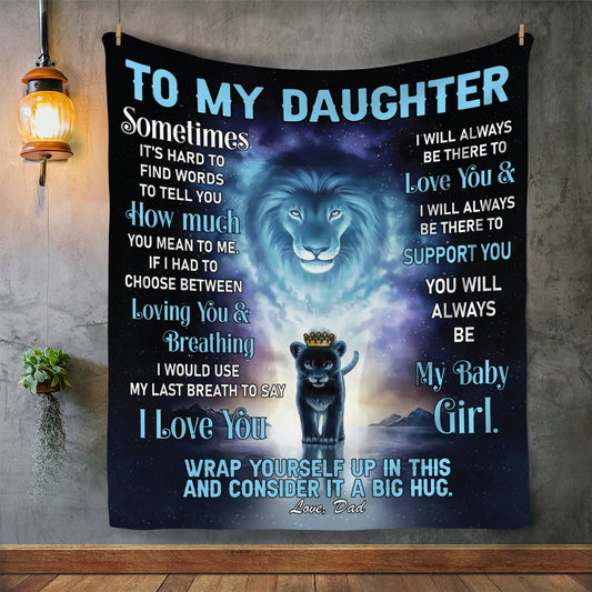 TO MY DAUGHTER LOVE DAD Plush Blanket
