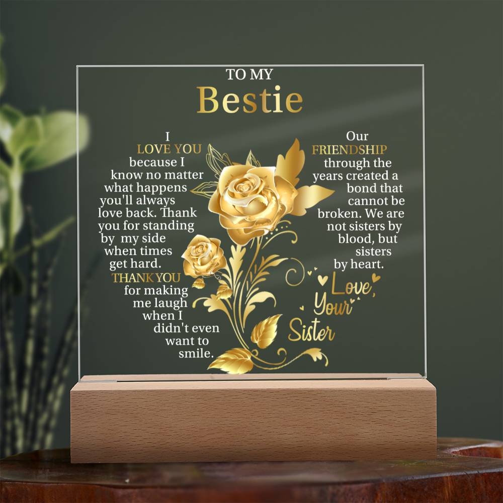 To My Bestie - Thank You For Making Me Laugh When I Didn't Even Want To Smile - Square Acrylic Plaque