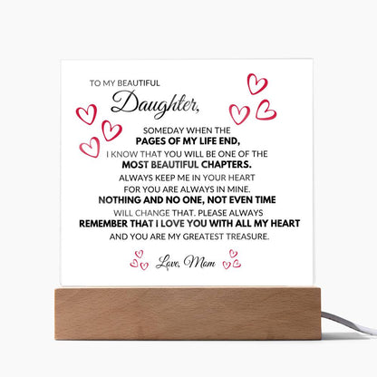 To My Daughter | Never Forget that I Love You | Acrylic Square Plaque ❤